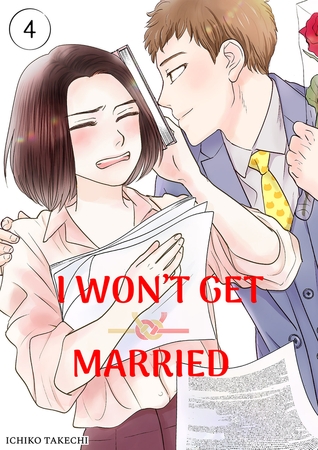 I Won't Get Married 4