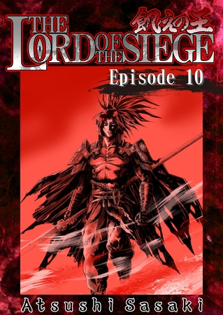 THE LORD OF THE SIEGE / Episode 10 Road to the Kingdom of the Dead-⑩
