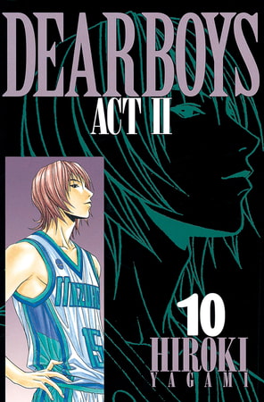 DEAR BOYS ACT II（１０）