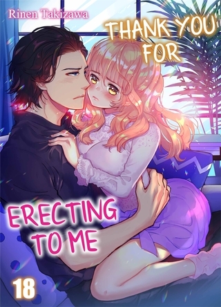 Thank You for Erecting to Me  18